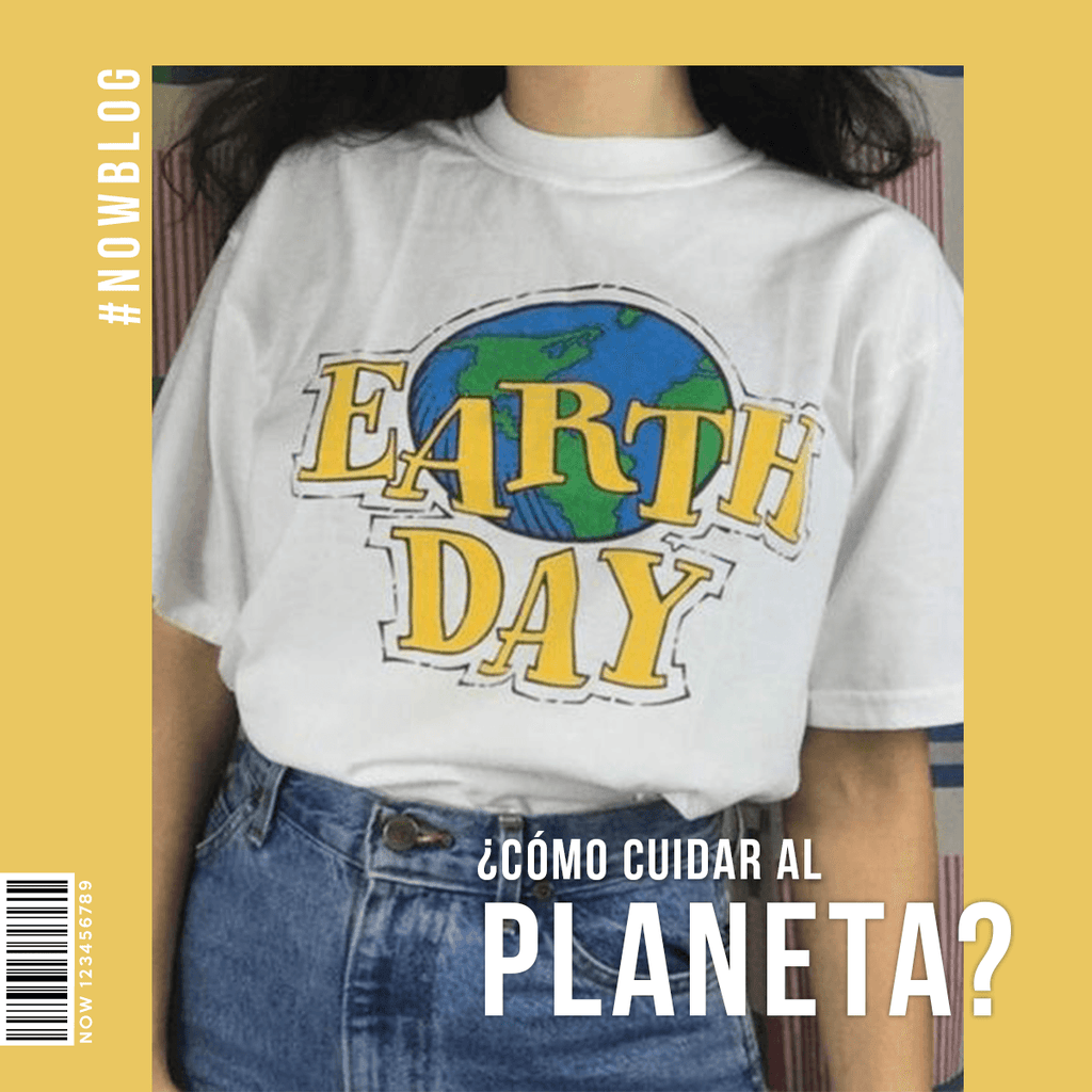 ¿Cómo cuidar al planeta? #DíaDeLaTierra